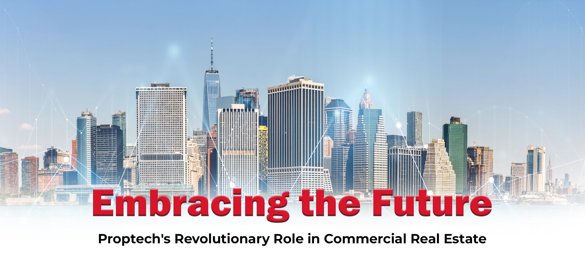Proptechs_Revolutionary_Role_in_Commercial_Real_Estate_copy