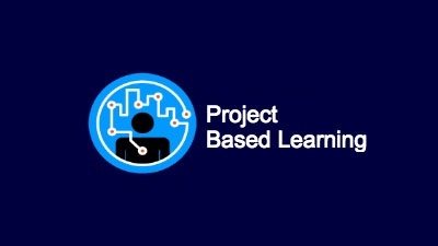 PROJECT BASED LEARNING